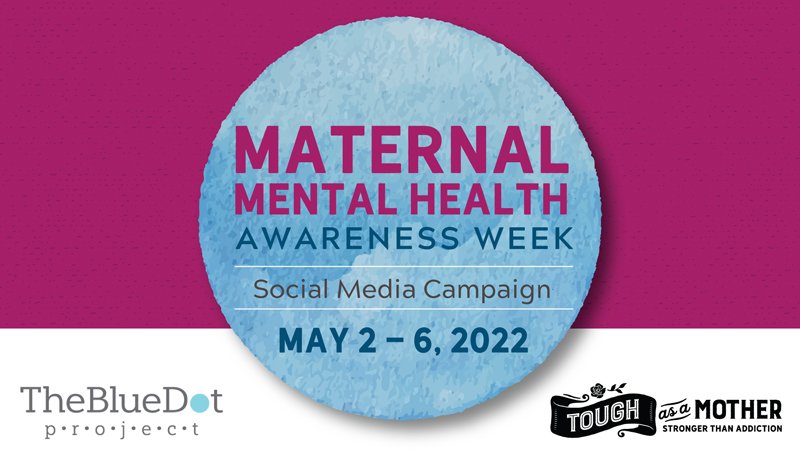 Maternal Mental Health Awareness Week Social Media Campaign