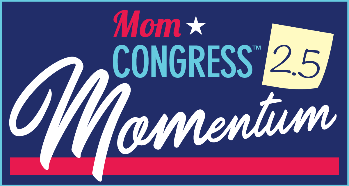 Mom Congress Momentum