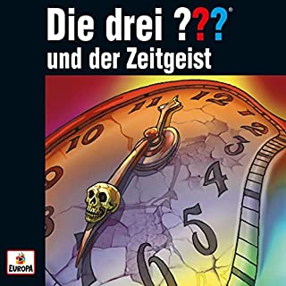 Die drei ??? und der Zeitgeist. Sechs Kurzgeschichten Titelbild