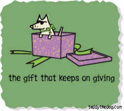 http://blog.teddythedog.com/wp-content/uploads/2014/12/Gift-the-Keeps-on-Giving_FB.jpg