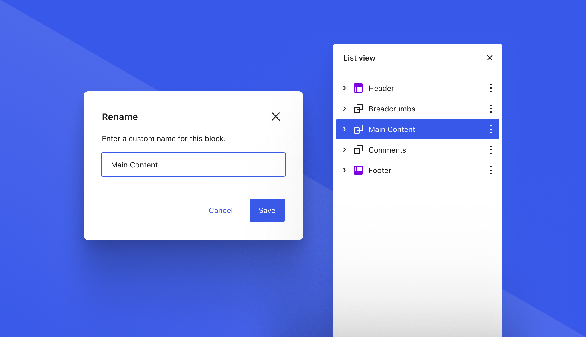 Two panels shown next to each other. The first is a "Rename" field for customizing a block's name. The second is the "List View" in the block editor with the block highlighted to be renamed.