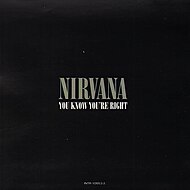 Nirvana - You Know You're Right