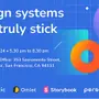 Design systems that truly stick: Learn the tools to maximize adoption