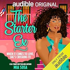 The Starter Ex Audiobook By Mia Sosa cover art