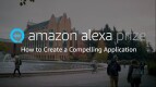 How to create a compelling Alexa Prize application