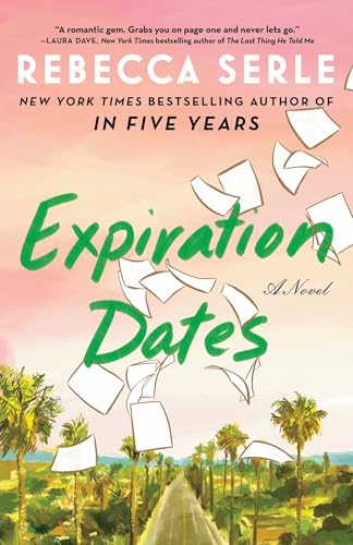 Expiration Dates: A Novel (Kindle eBook)