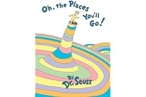 Oh, the Places You'll Go!