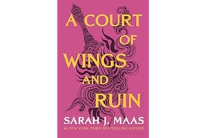 A Court of Wings and Ruin (A Court of Thorns and Roses, 3)