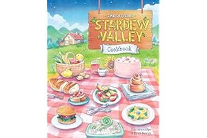 The Official Stardew Valley Cookbook