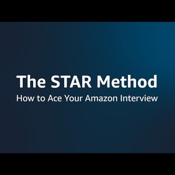 STAR Method - How to Ace Your Amazon Interview