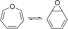 Benzene oxide exists in equilibrium with the oxepin isomer.