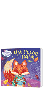 Mindfulness Moments for Kids: Hot Cocoa Calm anxiety books for kids feelings preschool book