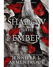 A Shadow in the Ember (Flesh and Fire Book 1)