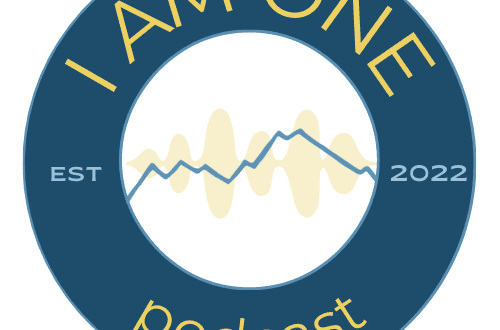 I Am One Podcast