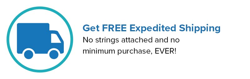 Your VIP Perks: Expedited Shipping for FREE!