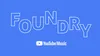 YouTube Music Foundry artist incubator program