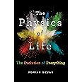 The Physics of Life: The Evolution of Everything