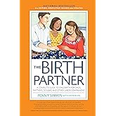 The Birth Partner 5th Edition: A Complete Guide to Childbirth for Dads, Partners, Doulas, and Other Labor Companions